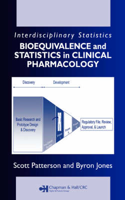 Bioequivalence and Statistics in Clinical Pharmacology - Scott D. Patterson, Byron Jones