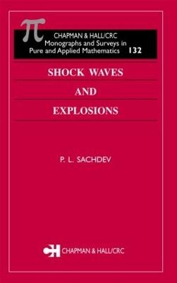 Shock Waves & Explosions - P.L. Sachdev