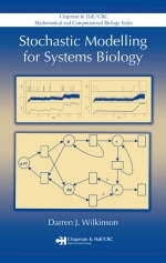 Stochastic Modelling for Systems Biology - Darren J. Wilkinson