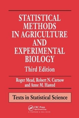 Statistical Methods in Agriculture and Experimental Biology - Roger Mead