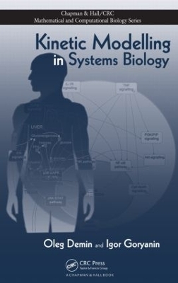 Kinetic Modelling in Systems Biology - Oleg Demin, Igor Goryanin