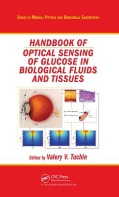 Handbook of Optical Sensing of Glucose in Biological Fluids and Tissues - 