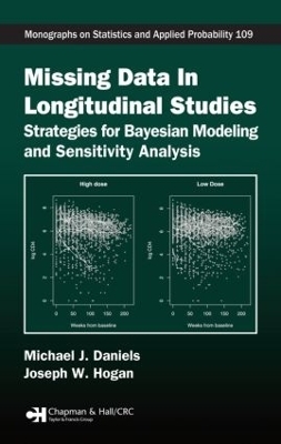 Missing Data in Longitudinal Studies - Michael J. Daniels, Joseph W. Hogan