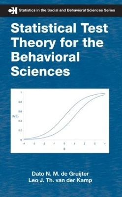 Statistical Test Theory for the Behavioral Sciences - Dato N. M. de Gruijter, Leo J. Th. van der Kamp