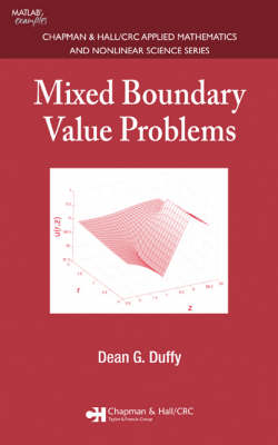 Mixed Boundary Value Problems - Dean G. Duffy