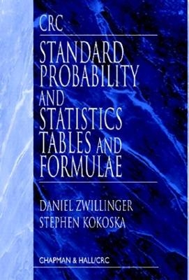 CRC Standard Probability and Statistics Tables and Formulae - Daniel Zwillinger, Stephen Kokoska