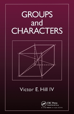 Groups and Characters - Victor E Hill