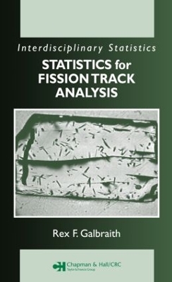 Statistics for Fission Track Analysis - Rex F. Galbraith