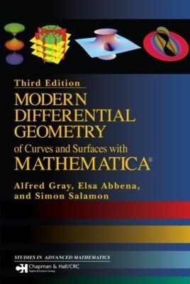 Modern Differential Geometry of Curves and Surfaces with Mathematica - Elsa Abbena, Simon Salamon, Alfred Gray