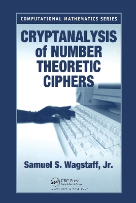 Cryptanalysis of Number Theoretic Ciphers - Jr. Wagstaff  Samuel S.