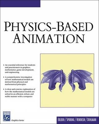 Physics-based Animation - Kenny Erleben, Jon Sporring, Knud Henriksen, Henrik Dohlman