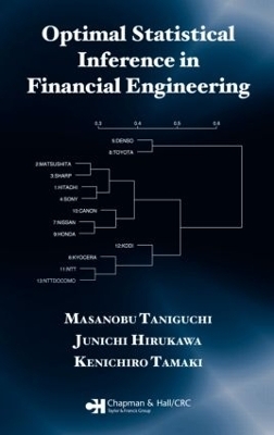 Optimal Statistical Inference in Financial Engineering - Masanobu Taniguchi, Junichi Hirukawa, Kenichiro Tamaki