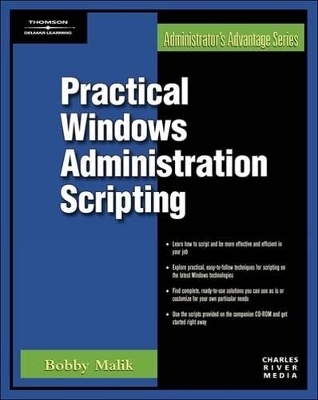 Practical Windows Administration Scripting - Bobby Malik