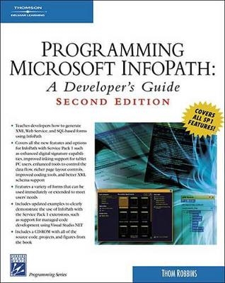 Programming Microsoft Infopath - Thom Robbins