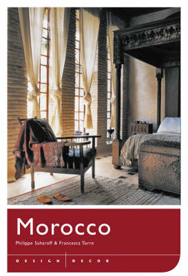 Design Decor: Morocco - Philippe Saharoff