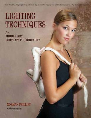 Lighting Techniques For Middle Key Portrait Photography - Norman Phillips