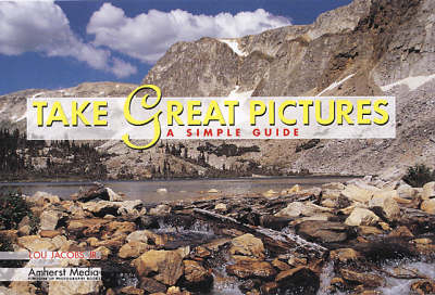 Take Great Pictures - Lou Jacobs