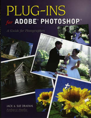 Plug-ins For Adobe Photoshop - Jack Drafahl, Sue Drafahl