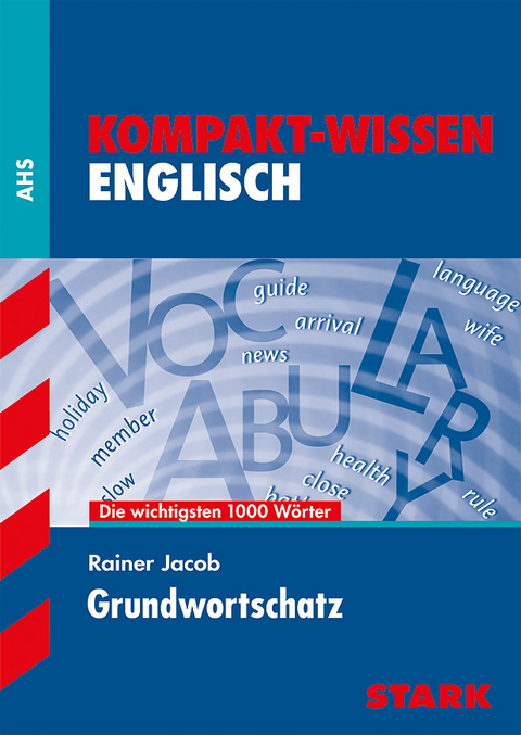 Kompakt-Wissen - Englisch Grundwortschatz - Österreich