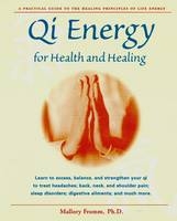 Qi Energy for Health and Healing - Mallory Fromm