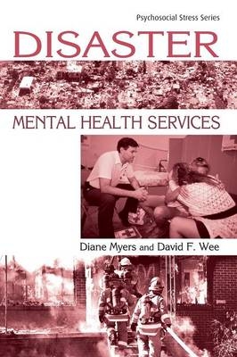Disaster Mental Health Services - Diane Myers, David Wee