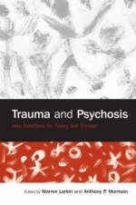 Trauma and Psychosis - 