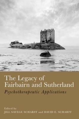 The Legacy of Fairbairn and Sutherland - 