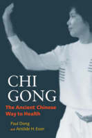 Chi Gong - Paul Dong, Aristide H. Esser