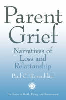 Parent Grief - Paul C. Rosenblatt