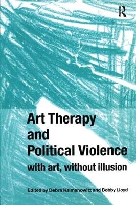 Art Therapy and Political Violence - 