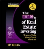 Rich Dad's Advisors: The ABCs of Real Estate Investing - Ken McElroy