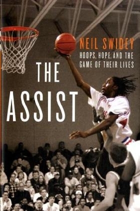 The Assist - Neil Swidey