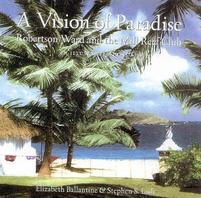 A Vision of Paradise - Elizabeth Ballantine