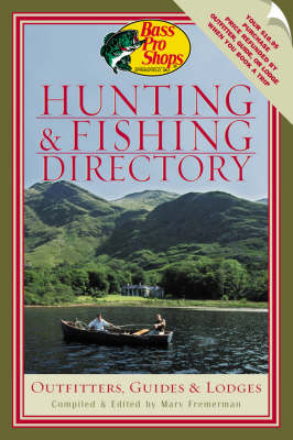 Bass Pro Shops Hunting and Fishing Directory - Marv Fremerman