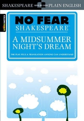 A Midsummer Night's Dream (No Fear Shakespeare) -  Sparknotes