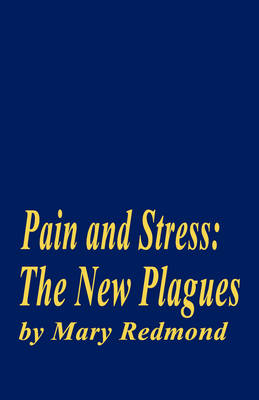 Pain and Stress - Mary L Redmond