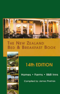 New Zealand Bed and Breakfast Book - 