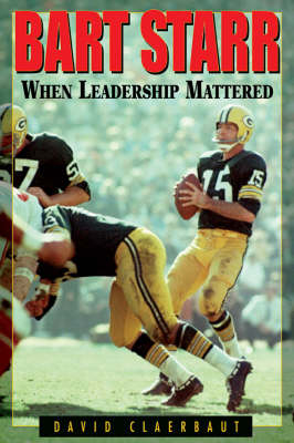 Bart Starr - David Claerbaut