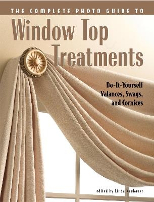 Complete Photo Guide to Window-Top Treatments - 