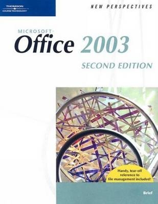 New Perspectives on Microsoft Office 2003 Brief - Ann Shaffer, Beverly Zimmerman, Joseph J. Adamski, Patrick Carey, Kathy Finnegan