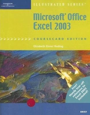 Microsoft Office Excel 2003, Illustrated Brief - Elizabeth Eisner Reding