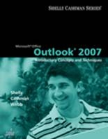 Microsoft Office Outlook 2007 - Gary B Shelly, Dr Thomas J Cashman, Jeffrey J Webb