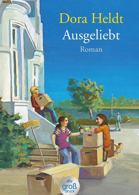 Ausgeliebt - Dora Heldt