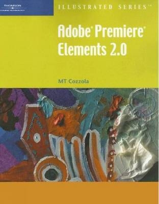Adobe Premiere Elements 2.0 - Mary-Terese Cozzola
