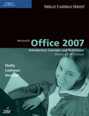 Microsoft Office 2007 - Misty Vermaat, Gary Shelly, Thomas J. Cashman