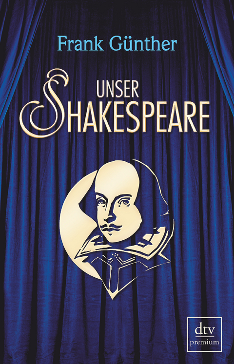 Unser Shakespeare - Frank Günther