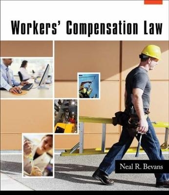 Workers' Compensation Law - Neal Bevans