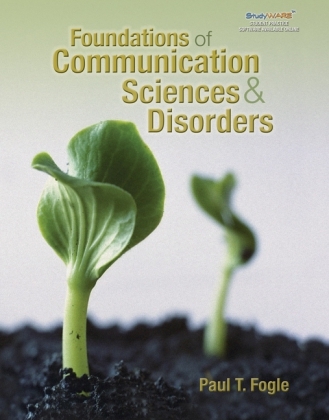 Foundations of Communication Sciences and Disorders - Paul Fogle