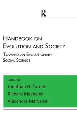 Handbook on Evolution and Society - Alexandra Maryanski, Richard Machalek, Jonathan H. Turner