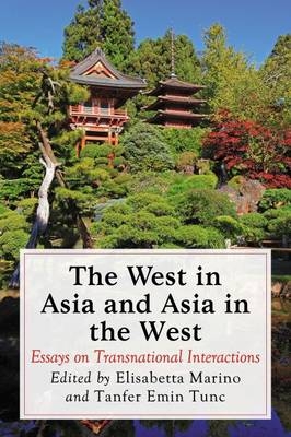 The West in Asia and Asia in the West - 